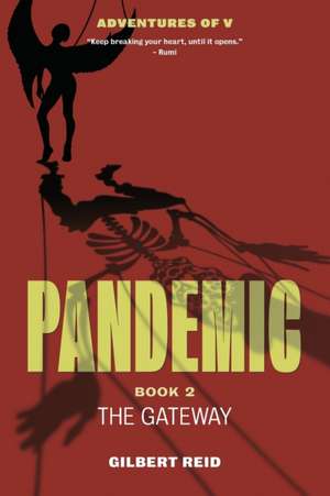 Pandemic, Book 2 de Gilbert Reid