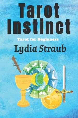 Tarot Instinct de Lydia Straub