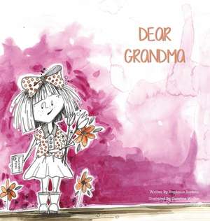 Dear Grandma de Stephanie Horman