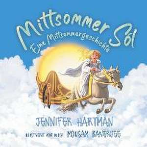 Mittsommer Sól de Jennifer Hartman