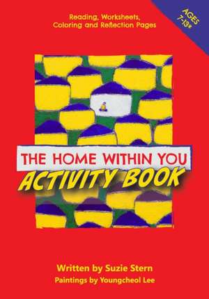 The Home Within You Activity Book de Suzie Stern