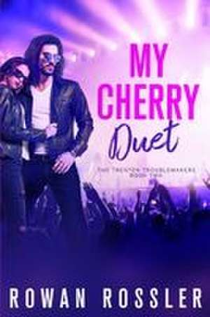 My Cherry Duet de Rowan Rossler