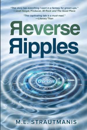 Reverse Ripples de M. E. Strautmanis
