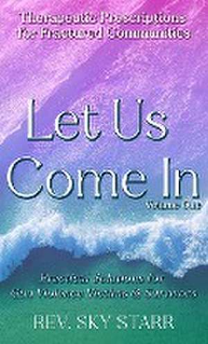 Let Us Come In de Rev. Sky Starr