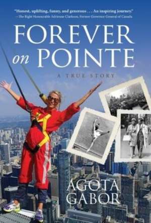 Gabor, A: Forever on Pointe