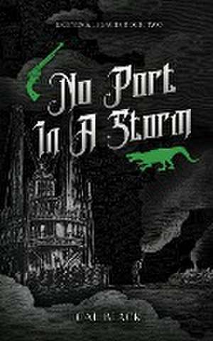 No Port in a Storm de Cal Black