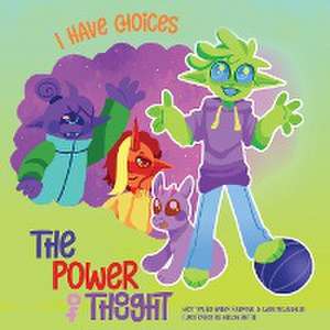 I Have Choices (The Power of Thought) de Lynn Mclaughlin