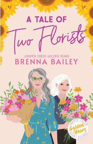 A Tale of Two Florists de Brenna Bailey