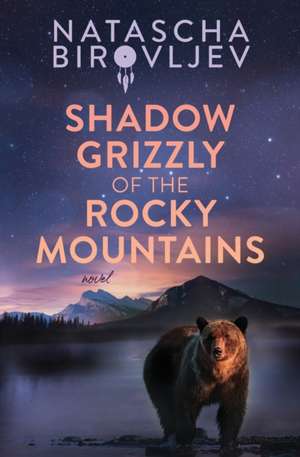 Shadow Grizzly of the Rocky Mountains de Natascha Birovljev