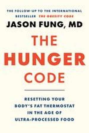 The Hunger Code de Jason Fung