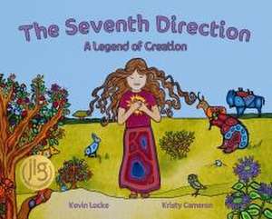 The Seventh Direction de Kevin Locke