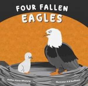 Four Fallen Eagles de Karen Whetung