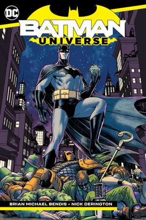 Batman: Universe de Brian Michael Bendis