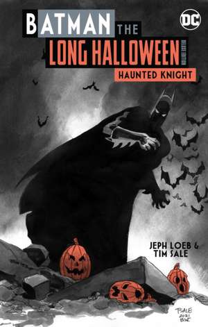 Batman: The Long Halloween Haunted Knight Deluxe Edition de Jeph Loeb