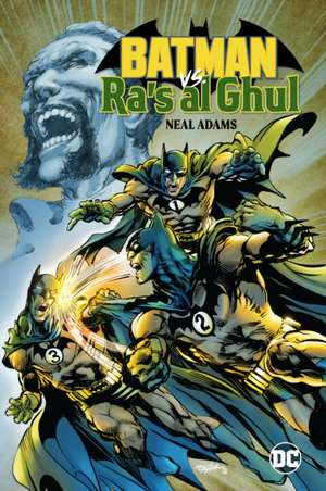 Batman Vs. Ra's Al Ghul de Neal Adams