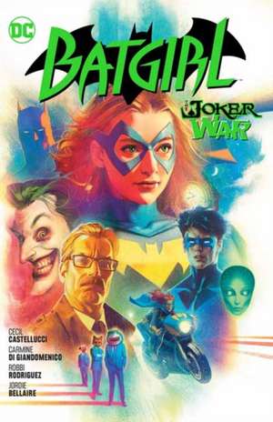 Batgirl Vol. 8: The Joker War de Cecil Castellucci