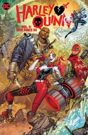 Harley Quinn Vol. 4: Task Force XX de Georges Duarte