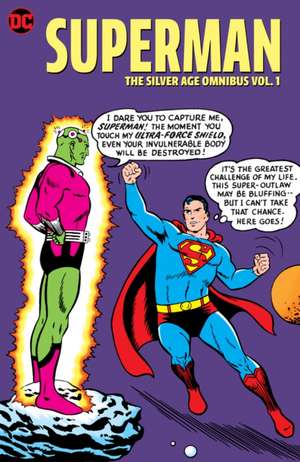 Superman: The Silver Age Omnibus Vol. 1 de Jerry Siegel