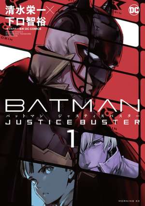 Batman: Justice Buster Vol. 1 de Eiichi Shimizu