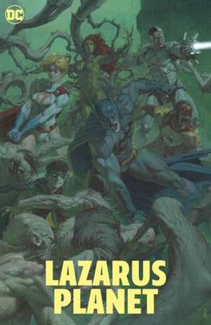 Lazarus Planet de Mark Waid