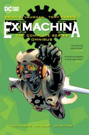 Ex Machina: The Complete Series Omnibus de Brian K. Vaughan