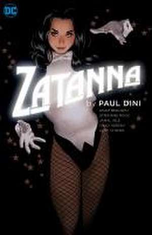 Zatanna by Paul Dini (New Edition) de Paul Dini