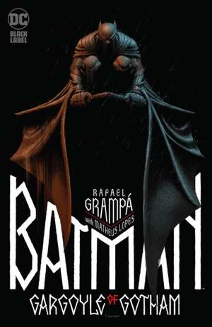 Batman: Gargoyle of Gotham - The Deluxe Edition de Rafael Grampa