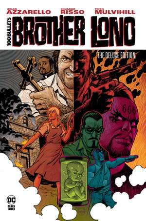 100 Bullets: Brother Lono the Deluxe Edition de Brian Azzarello