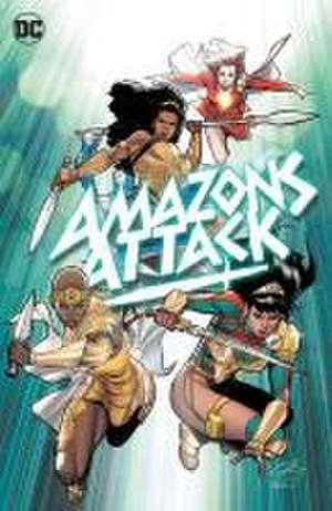 Amazons Attack de Josie Campbell