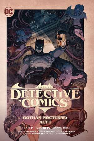 Batman: Detective Comics Vol. 2: Gotham Nocturne: ACT I de Ram V