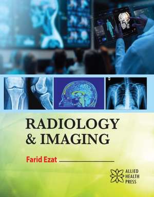Radiology & Imaging de Farid Ezat