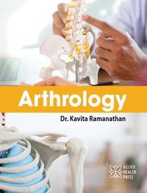 Arthrology de Kavita Ramanathan