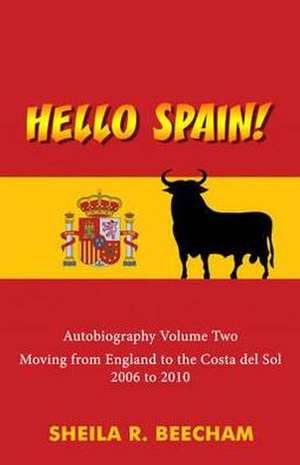 Hello Spain de Sheila R. Beecham