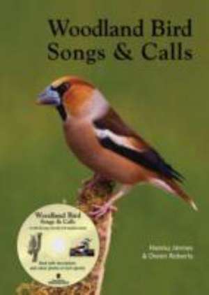 Woodland Bird Songs & Calls de Hannu Jannes