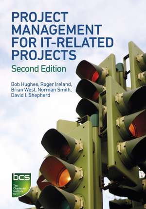 Project Management for It-Related Projects: German in Your Pocket de Bob Hughes