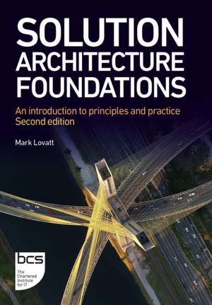Solution Architecture Foundations de Mark Lovatt