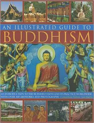 An Illustrated Guide to Buddhism de Ian Harris