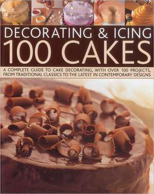 Decorating & Icing 100 Cakes de Angela Nilsen