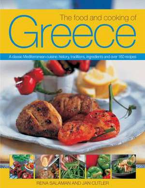 The Food and Cooking of Greece de Rena Salaman