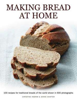 Making Bread at Home de Christine Ingram