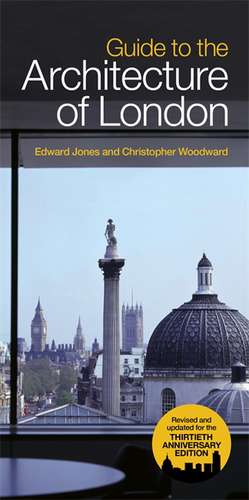 Guide To The Architecture Of London de Christopher Woodward