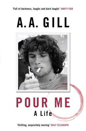 Pour Me de Adrian Gill