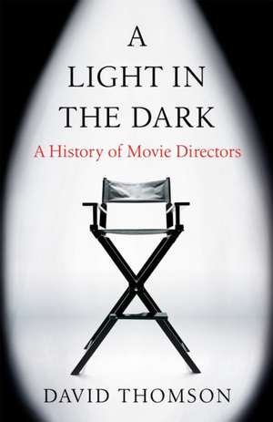 A Light in the Dark de David Thomson