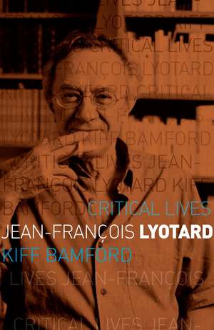 Jean-François Lyotard de Kiff Bamford