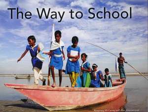 The Way to School de Rosemary McCarney