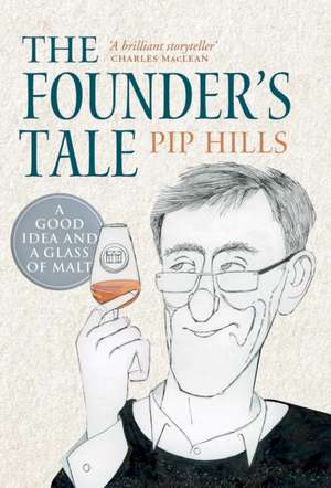 The Founder's Tale de Phillip Hills