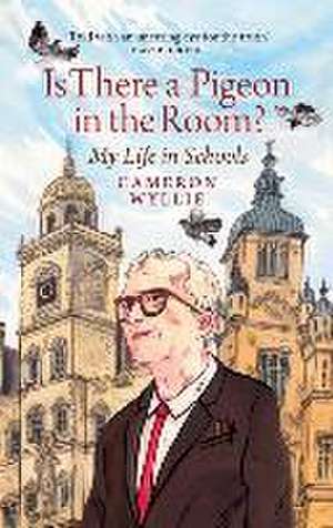 Is There a Pigeon in the Room? de Cameron Wyllie