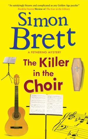 The Killer in the Choir de Simon Brett