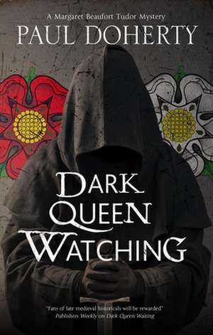 Dark Queen Watching de Paul Doherty