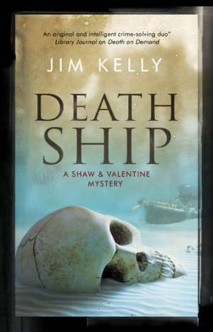 Death Ship de Jim Kelly